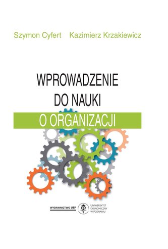Wprowadzenie do nauki o organizacji