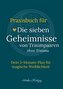Praxisbuch für Die sieben Geheimnisse von Traumpaaren ohne Trauma