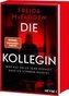 Die Kollegin - Wer hat sie so sehr gehasst, dass sie sterben musste?