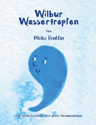 Wilbur und Wonda Wassertropfen