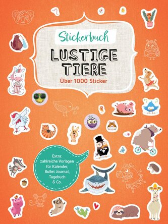 Stickerbuch Lustige Tiere I Über 1000 Sticker