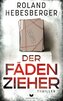 Der Fädenzieher