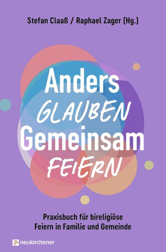 Anders glauben. Gemeinsam feiern