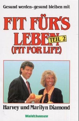Fit fürs Leben. Bd.2