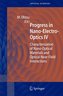 Progress in Nano-Electro Optics IV