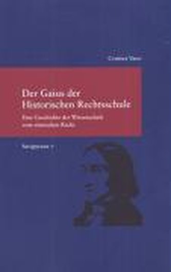 Savignyana 07 Gaius der Historischen Rechtsschule