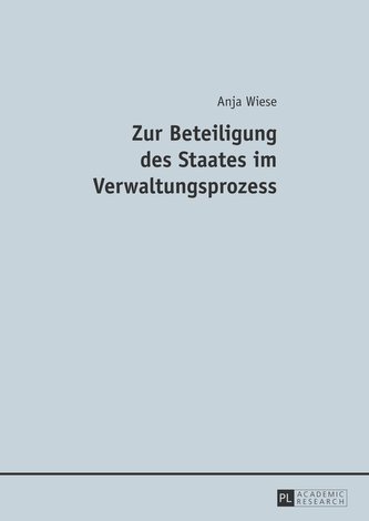 Zur Beteiligung des Staates im Verwaltungsprozess