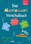 Das Montessori Vorschulbuch