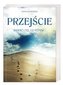 Przejście. Śmierć i to, co potem...