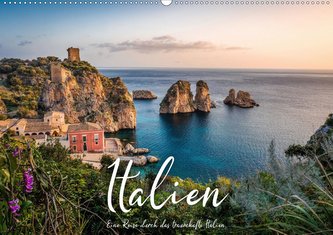 Italien - Eine Reise durch das traumhafte Italien. (Wandkalender 2021 DIN A2 quer)