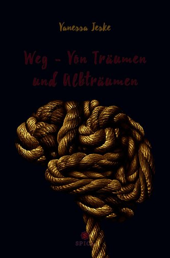 Weg - Von Träumen und Albträumen