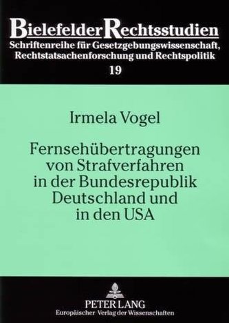 Fernsehübertragungen von Strafverfahren in der Bundesrepublik Deutschland und in den USA