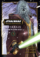 Na skraju równowagi. Star Wars. Wielka Republika. Tom 3