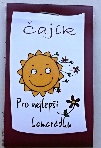 Čajíček - pro nejlepší kamarádku