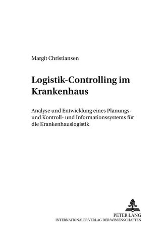 Logistik-Controlling im Krankenhaus