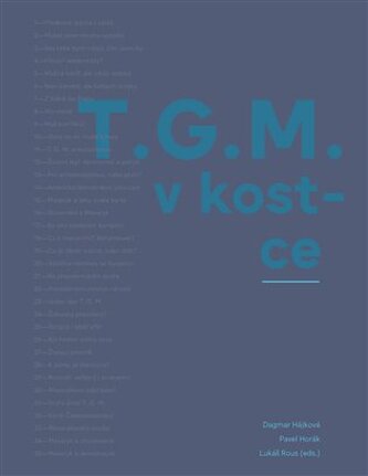 T.G.M. v kostce