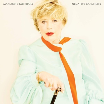 FAITHFULL, MARIANNE  NEGATIVE CAPABILITY