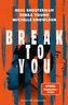 Break to You