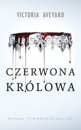Czerwona Królowa. Tom 1. Barwione brzegi