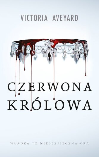 Czerwona Królowa. Tom 1. Barwione brzegi
