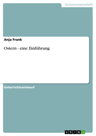 Ostern - eine Einführung