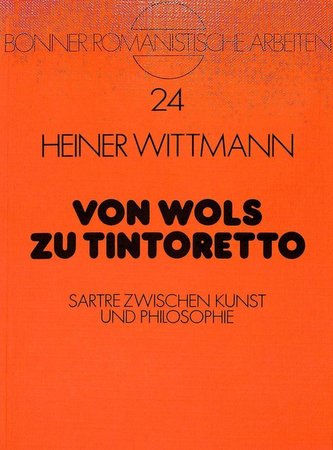 Von Wols zu Tintoretto