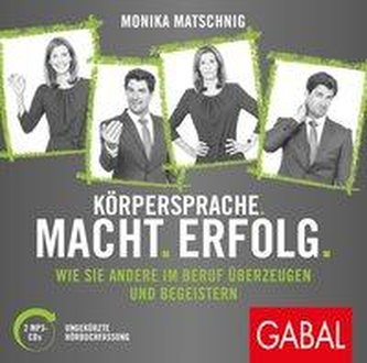 Körpersprache. Macht. Erfolg.