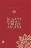 Kuran-i Kerim ve Türkce Anlami