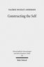 Constructing the Self