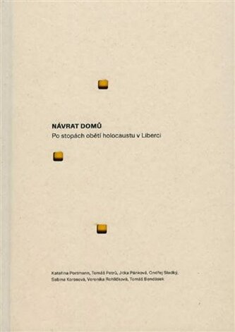 Návrat domů - po stopách obětí holocaustu v Liberci