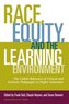 Race, Equity, and the Learning Environment