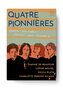 Quatre pionnières