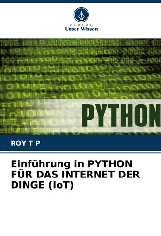 Einführung in PYTHON FÜR DAS INTERNET DER DINGE (IoT)