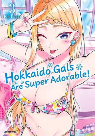 Hokkaido Gals Are Super Adorable! - Band 3