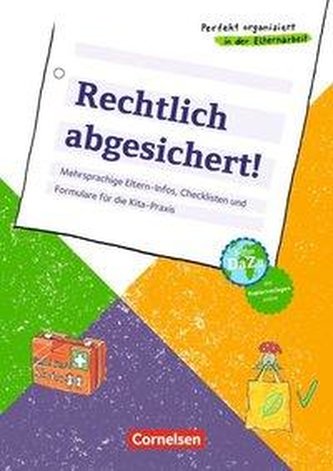 Perfekt organisiert in der Elternarbeit / Rechtlich abgesichert!