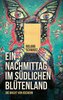 Ein Nachmittag im südlichen Blütenland