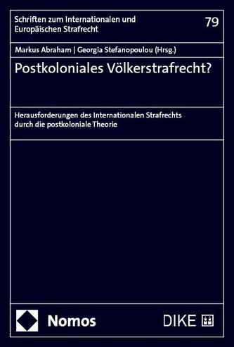 Postkoloniales Völkerstrafrecht?
