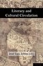 Literary and Cultural Circulation