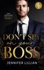 Don't spy on your Boss