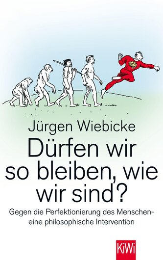 Dürfen wir so bleiben, wie wir sind?