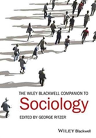 The Wiley-Blackwell Companion to Sociology