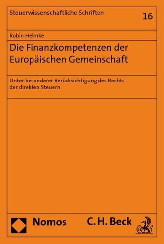 Die Finanzkompetenzen der Europäischen Gemeinschaft