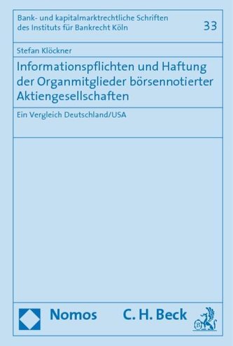 Informationspflichten und Haftung der Organmitglieder börsennotierter Aktiengesellschaften