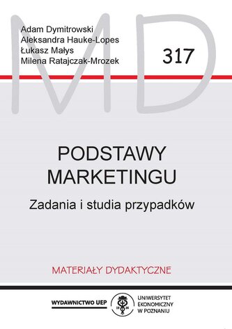 Podstawy marketingu. Zadania i studia przypadków