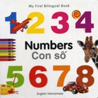 My First Bilingual Book - Numbers - English-vietnamese