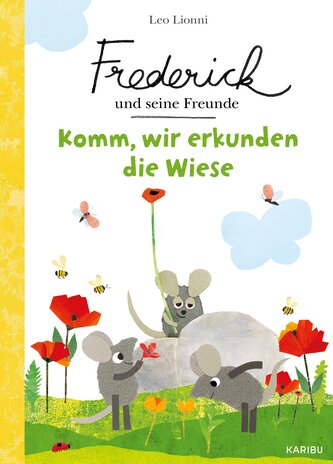 Frederick und seine Freunde - Komm, wir erkunden die Wiese