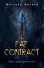 Fae Contract - Dein Leben gehört mir
