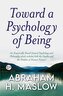 Toward a Psychology of Being (General Press)