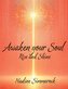 Awaken your Soul