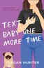 Text Me Baby One More Time (Special Edition)